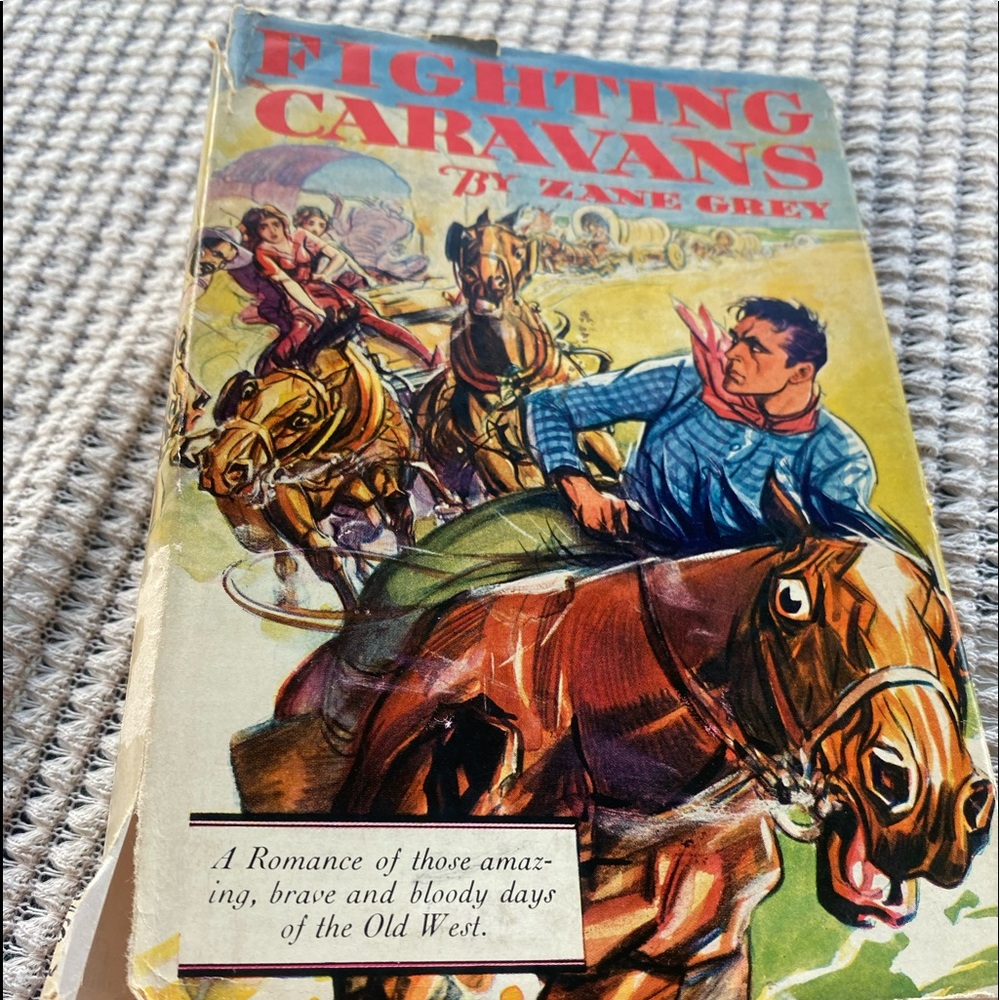 Fighting Caravans Grey, Zane [HardCover] [1929 First Edition] [Dust Cover]